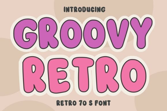Groovy Retro: The Funky Font Bringing 70s Charm to Modern Design