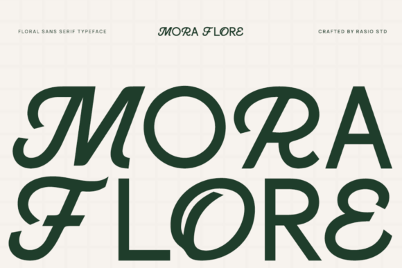 Mora Flore: Where Nature's Flair Meets Modern Typography