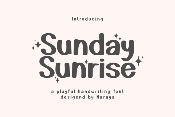Sunday Sunrise: The Playful Handwriting Font for Your Creative Projects