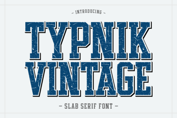 Typnik Vintage: A Typeface with Built-In Grit and Authority